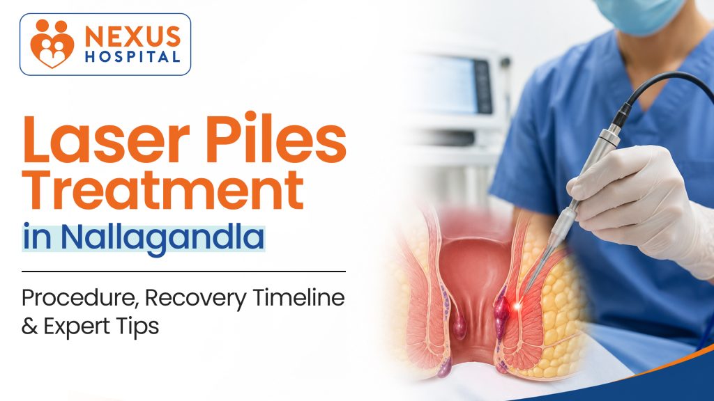 Laser pile treatment in Nallagandla